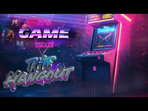 It's Game Time again on The Hangout - 5/22/25