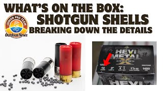 Understanding what's on the box: SHOTGUN SHELLS 101
