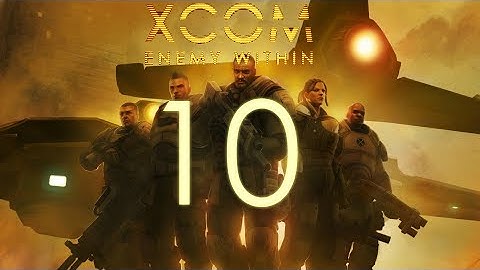 XCOM: Mutare Ad Custodiam 10