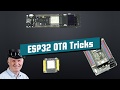 ESP32  OTA tutorial with tricks (incl. OTA debugging)