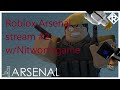 Roblox Arsenal #2 w/Nitworthgaming.