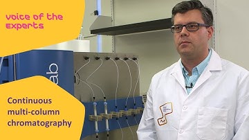 Tech Talk: Continuous Multi-Column Chromatography