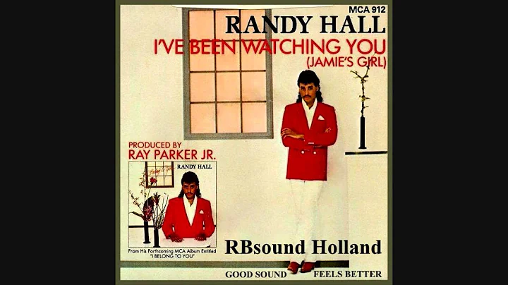 Randy Hall - I've Been Watching You (Jamie's Girl)...