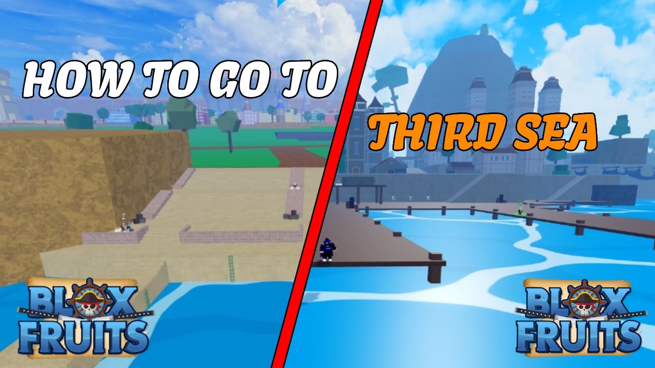 Third Sea Rework HOW TO GO TO THIRD SEA IN BLOX FRUITS ? - YouTube