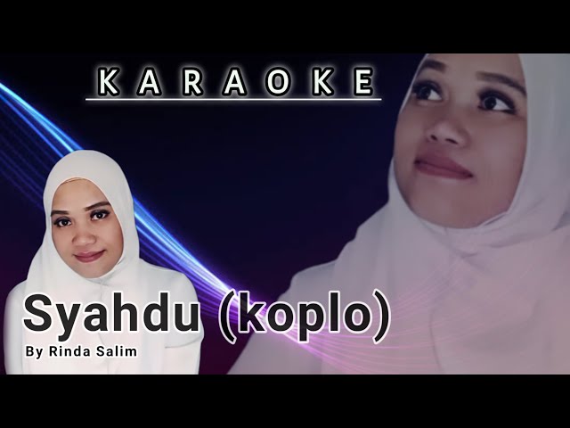 SYAHDU | KARAOKE DUET BERSAMA RINDA SALIM class=