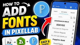 How To Download &amp; Add Fonts In PixelLab (2026) | Easy Tutorial