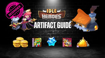 Idle Heroes Artifact Guide 2025