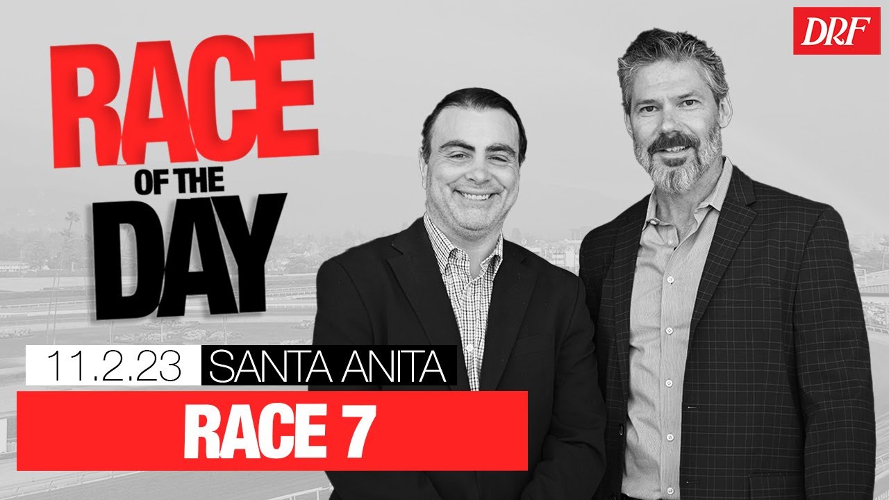 DRF Thursday Race Of The Day Santa Anita Race 7 November 2 2023 drf-thursday-race-of-the-day-santa-anita-race-7-november-2-2023