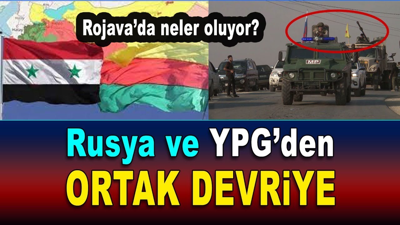 Rusya, Suriye ve Y-pg'den ortak devriye, Rojava'da neler oluyor? - YouTube