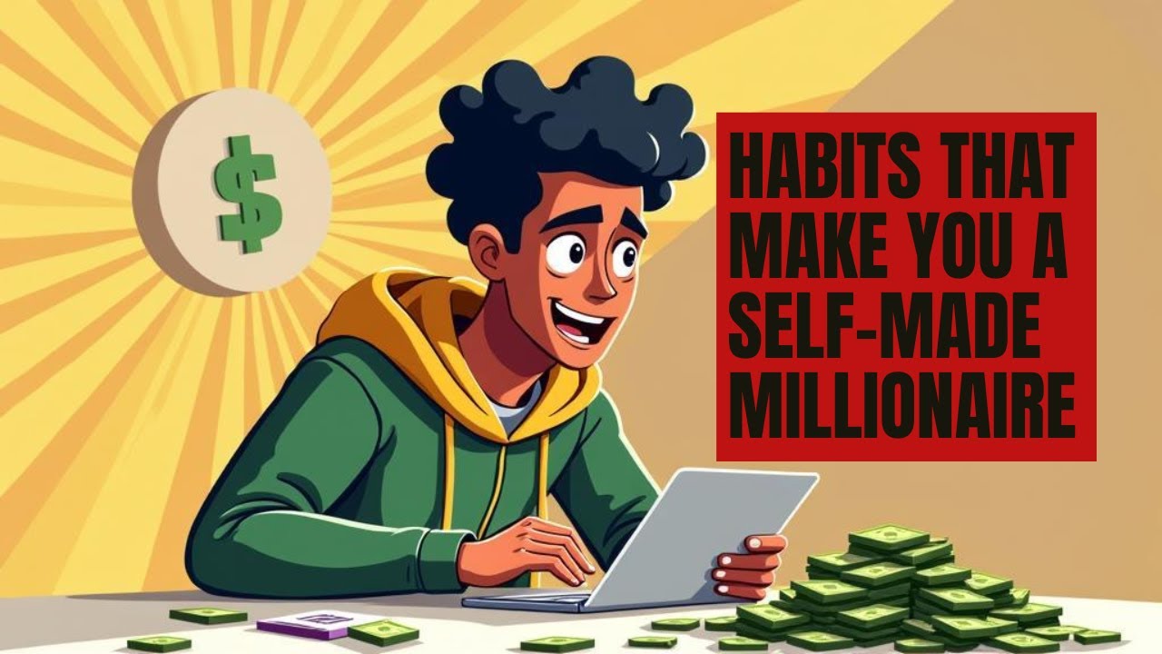 10 Habits of Self-Made Millionaires (Wealth Habits You Can Copy Today ...