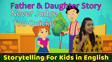 Never Judge Too Quickly Story in English | Bedtime Fairy Tales English | Moral Stories For Kids