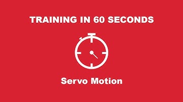 Training in 60 Seconds: Servo Motion (Part 3)