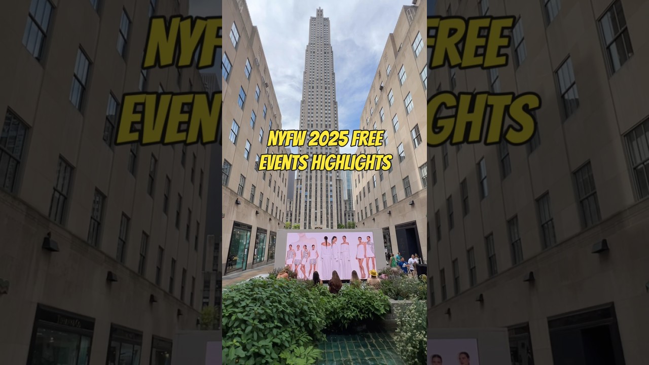 👠New York Fashion Week 2025 Best Free Events