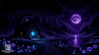 (Sem Anúncios) Música Relaxante Para Dormir | Elimine A Negatividade Subconsciente E Libere Melat...