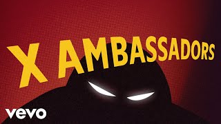 X Ambassadors - Love Is Death (Official Audio)