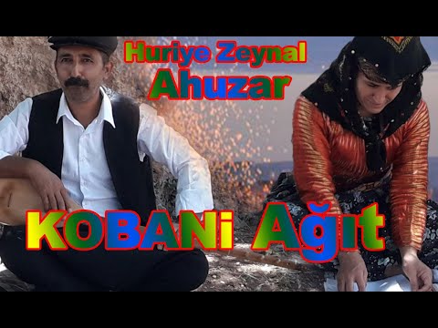 Huriye Zeynal Ahuzar KOBANi Ağıt Kürtçe