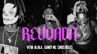 VITIN - Revoada ft. N.I.N.A, Xandy MC (prod. Chris Beats ZN)