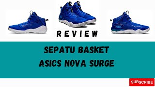 Review Sepatu Basket Asics Nova Surge || READY ||