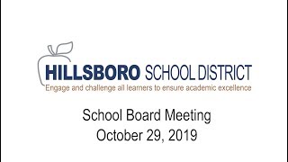 Hillsboro School District School Board Meeting, October 29, 2019