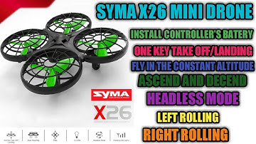 syma x26 mini drone manual || syma x26 drone review