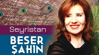 Beser Şahin - Seyristan