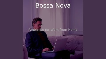 Pulsating Saxophone Bossa Nova - Vibe for Work from Anywhere
