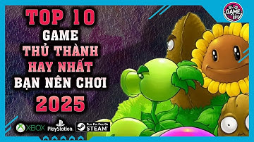 Top 10 Game Thủ Thành Hay Nhất Bạn Nên Chơi Thử 2025