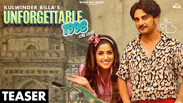 KULWINDER BILLA : Unforgettable 1998 Love Story (Official Teaser) | Rel. on 9th July