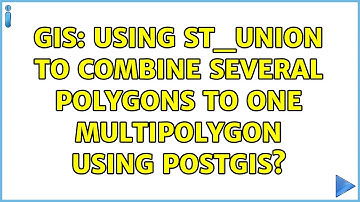 GIS: Using ST_UNION to combine several polygons to one MULTIPOLYGON using PostGIS?