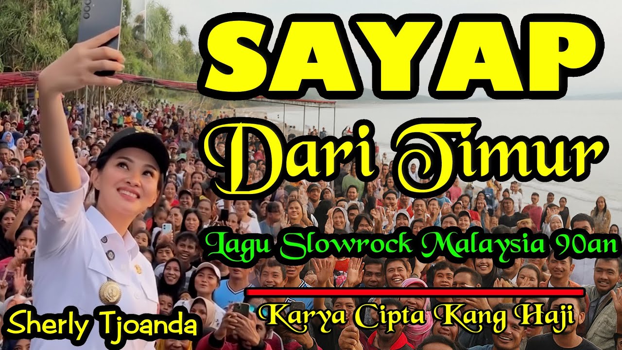 SAYAP DARI TIMUR - SHERLY TJOANDA (Gubernur Maluku Utara) | Lagu Slowrock Malaysia/Pop Melayu