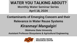 Water You Talking About? Water Seminar April 2024 Seminar with Kiranmayi Mangalgiri