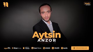 Anzor - Aytsin (audio 2023)