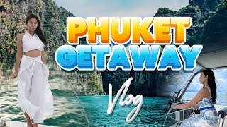 Phuket Getaway Vlog