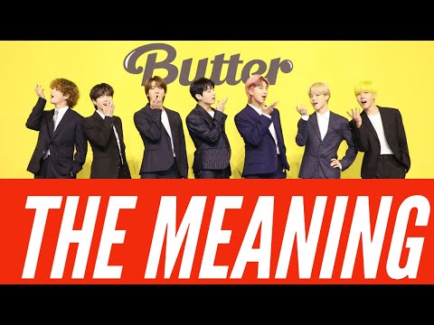 What Is The Meaning Behind Bts New Song 'Butter'