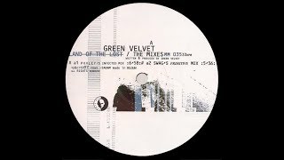 Green Velvet - Land Of The Lost ( Ian Pooley&#39;s Infected Mix )