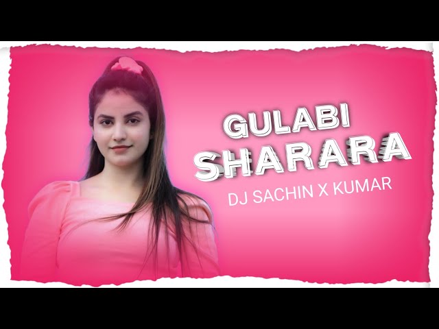 Gulabi Sharara _ Thumak Thumak Pahari Song Dj Remix New Song 2024Dj Sachin Kumar class=