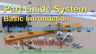 Parf Guide System - Basic Guide by New Brit Workshop 5,867 views 2 months ago 14 minutes, 25 seconds