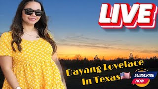 Dayang Lovelace in TEXAS is live! Quick live before gooing to a birthday party♥