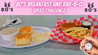Bo's Breakfast and Bar-B-Q Speed Challenge