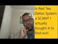 Red Tea Detox Review - Is it a SCAM?!