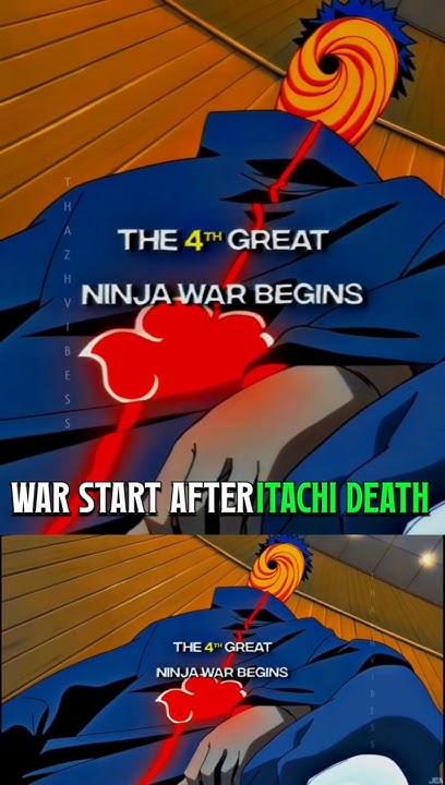 The 4th Great Ninja War began after the death of Itachi Uchiha 🥶 # - When Does The 4th Great Ninja War Start