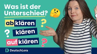 Alles, was du wissen musst: Verben mit klären I Deutsch lernen b2, c1