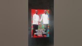 Mothae le Lillo ka Marumo No.1 (Track 01 Title track ) Ingoma