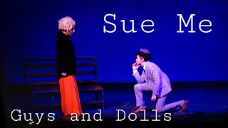 Sue Me - Guys and Dolls - Maddi Bowman as Adelaide