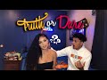 DIRTY TRUTH OR DARE (Should I Date Her?)