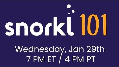 Snorkl 101 Webinar