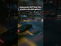 CYBERPUNK 2077'DEKİ TÜM ARAÇLARA OTO PİLOT GELİYOR!