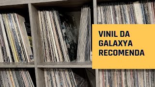 Vinil da galáxia - 7 discos que você precisa conhecer