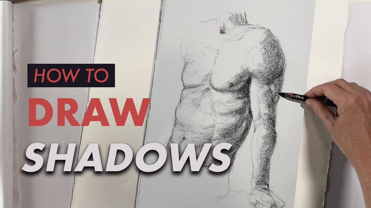 Move Shadow Drawing Improve the Shadows in Your Expressive Figure Drawing - YouTube