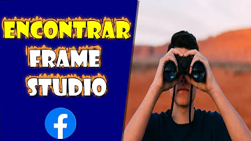 Como abrir o frame Studio Facebook?